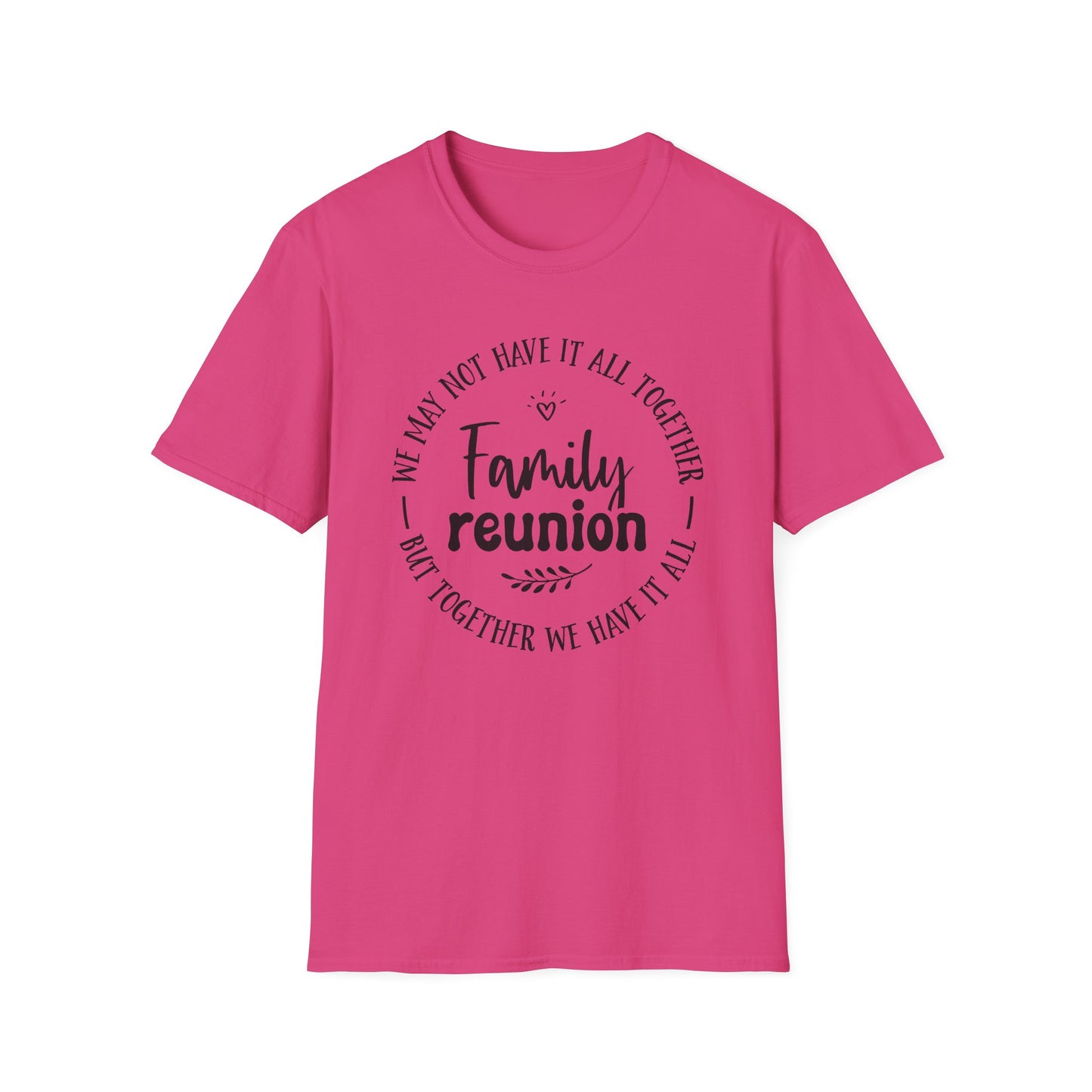 Family Reunion T-Shirt