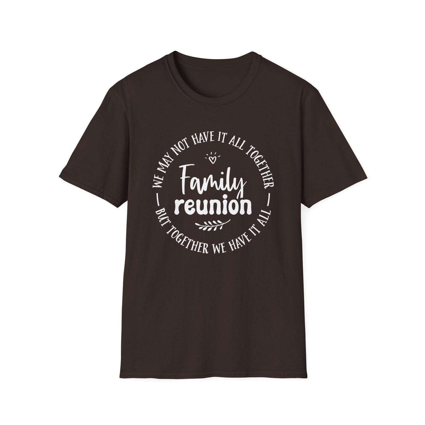 Family Reunion T-Shirt