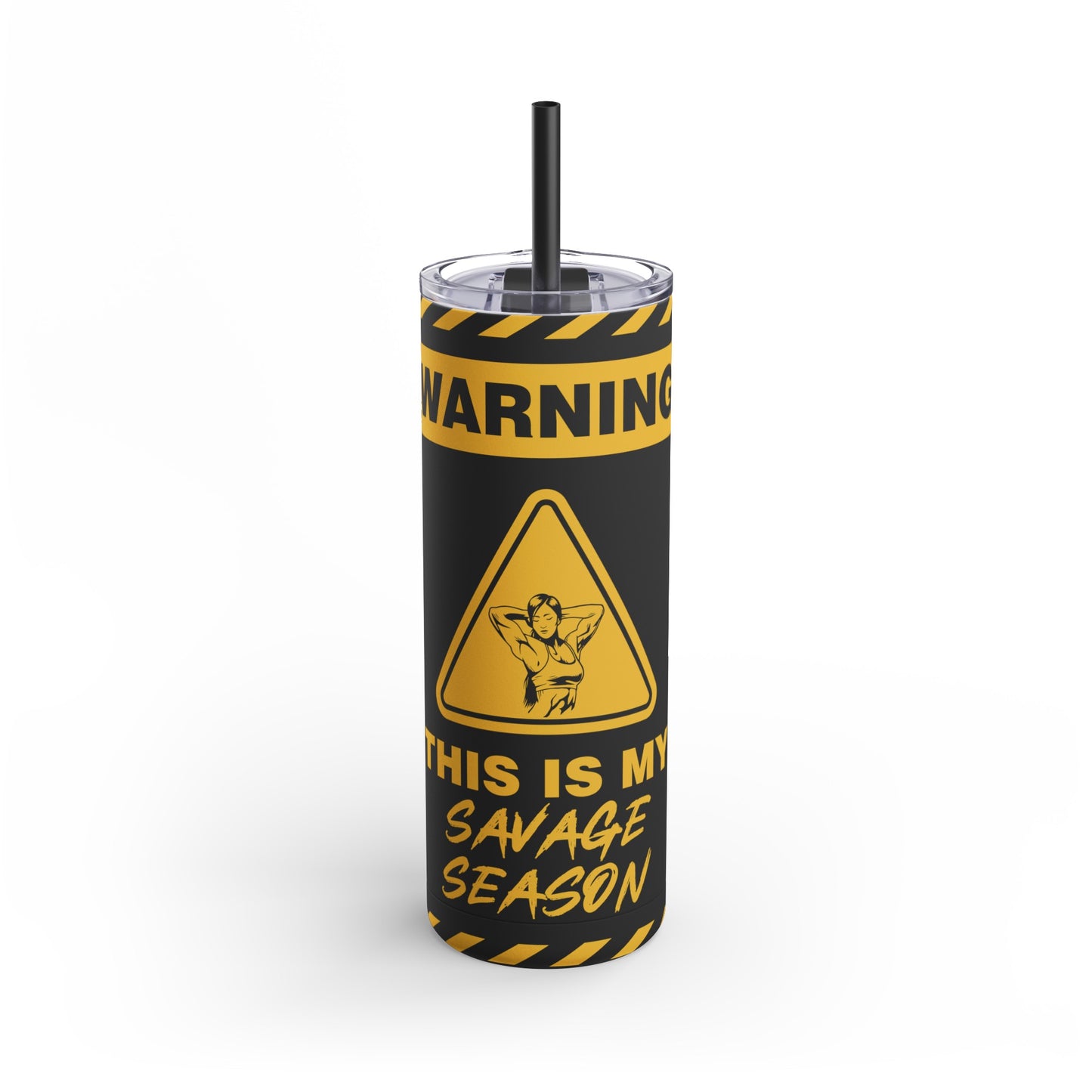 This is My Savage Season Maars Maker Skinny Matte Tumbler, 20oz