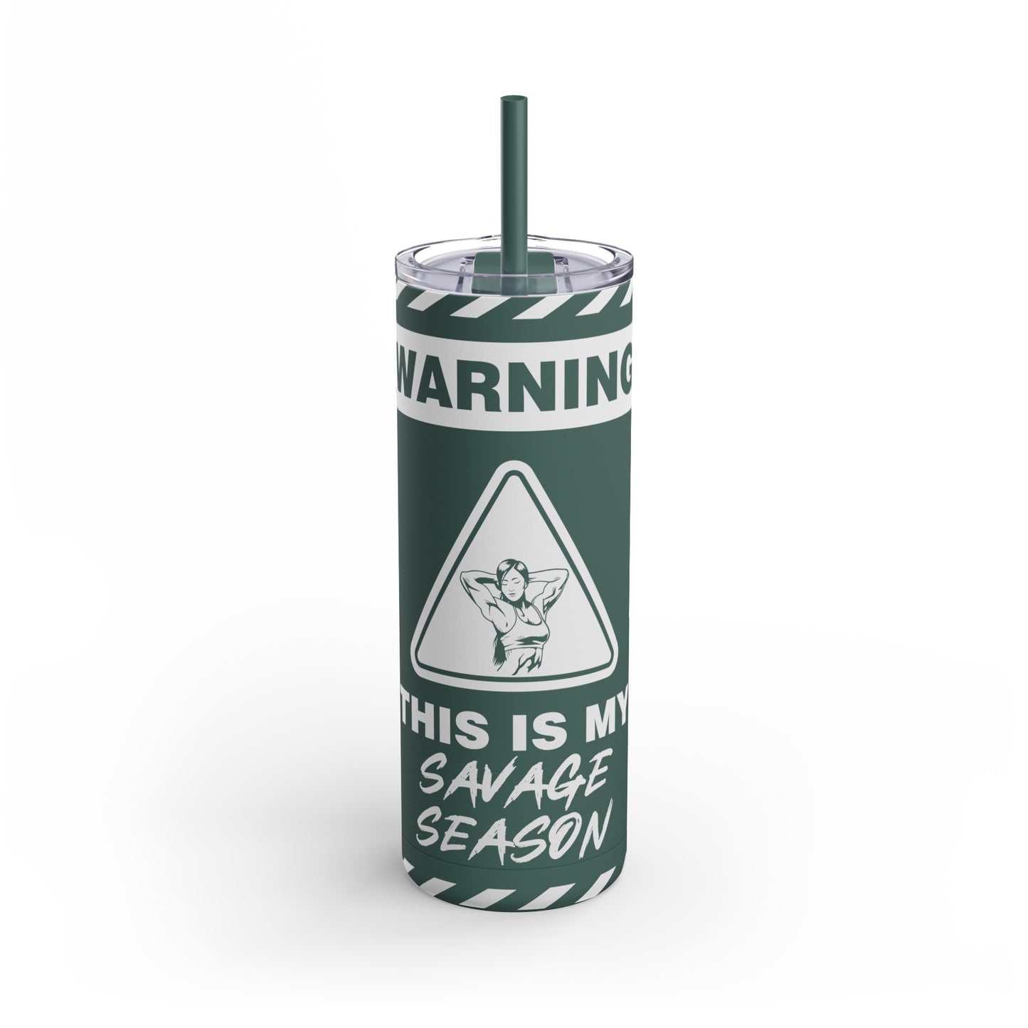 This is My Savage Season Maars Maker Skinny Matte Tumbler, 20oz