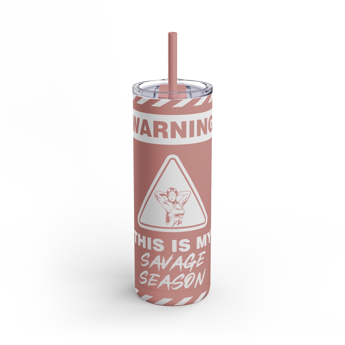 This is My Savage Season Maars Maker Skinny Matte Tumbler, 20oz