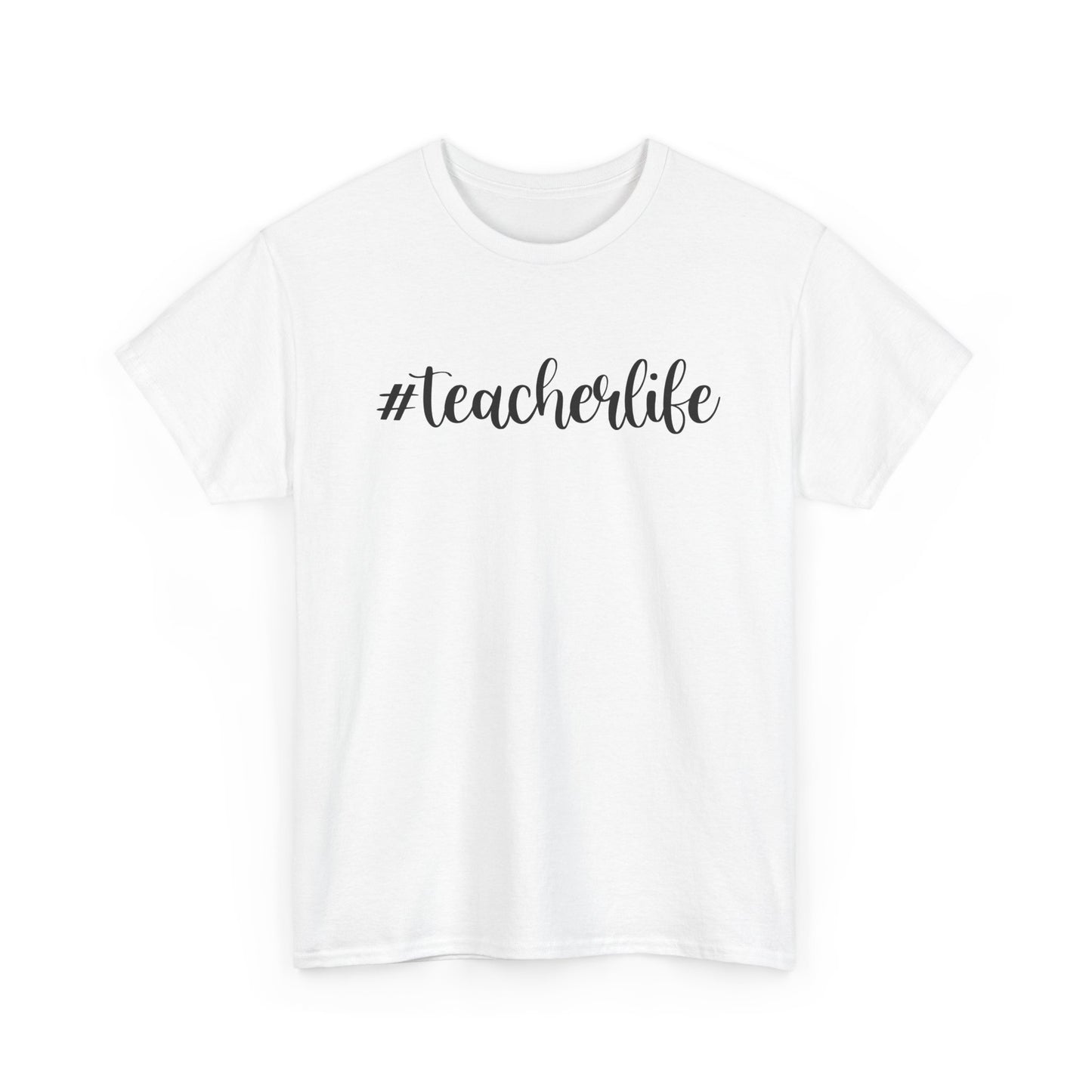#teacherlife Unisex Heavy Cotton Tee