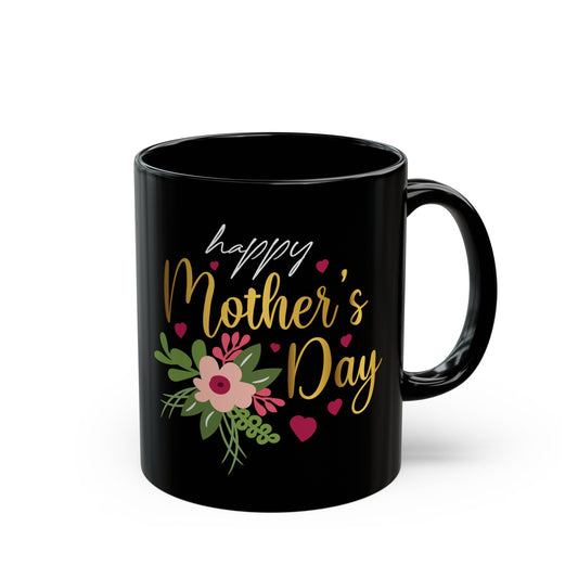 Happy Mother's Day Black Mug (11oz)