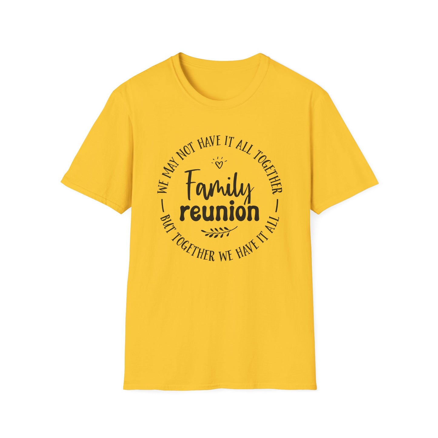 Family Reunion T-Shirt