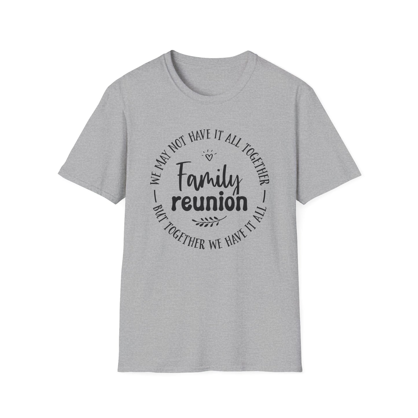 Family Reunion T-Shirt