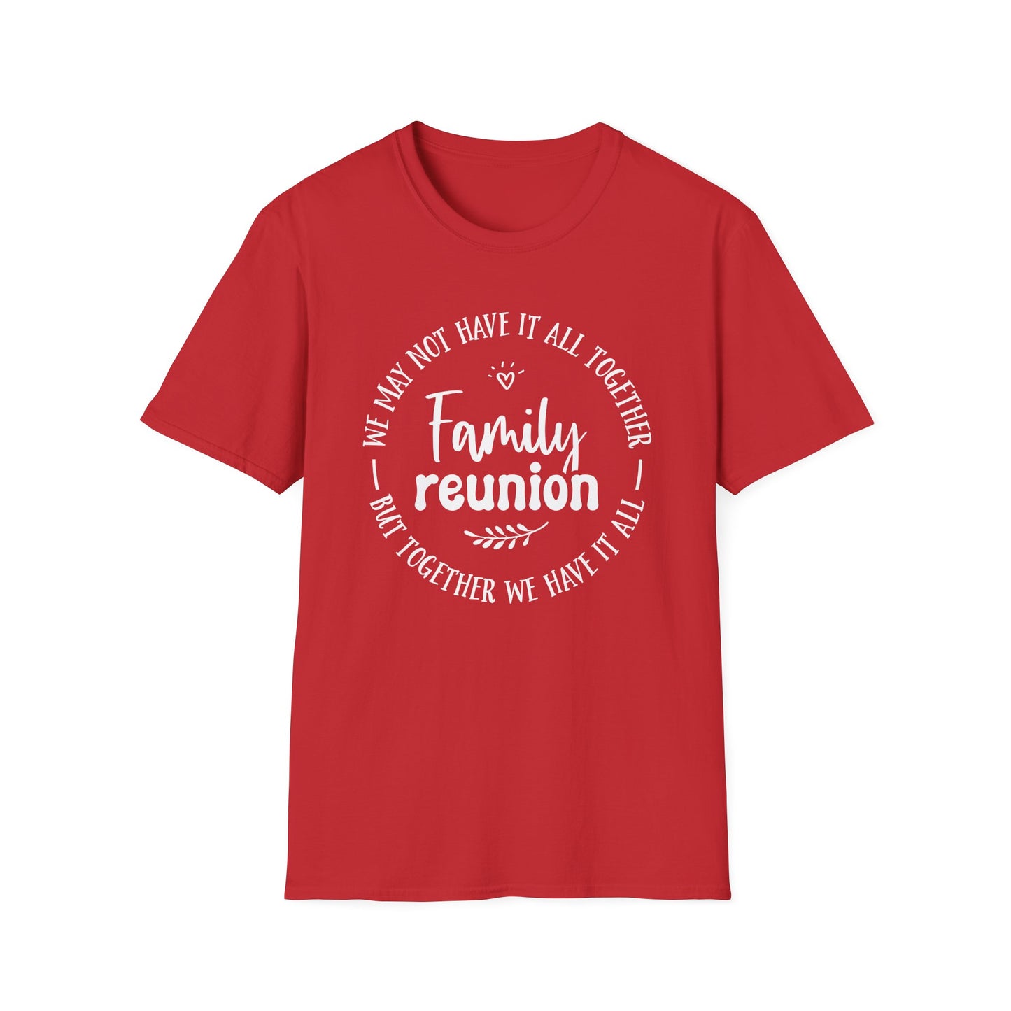Family Reunion T-Shirt