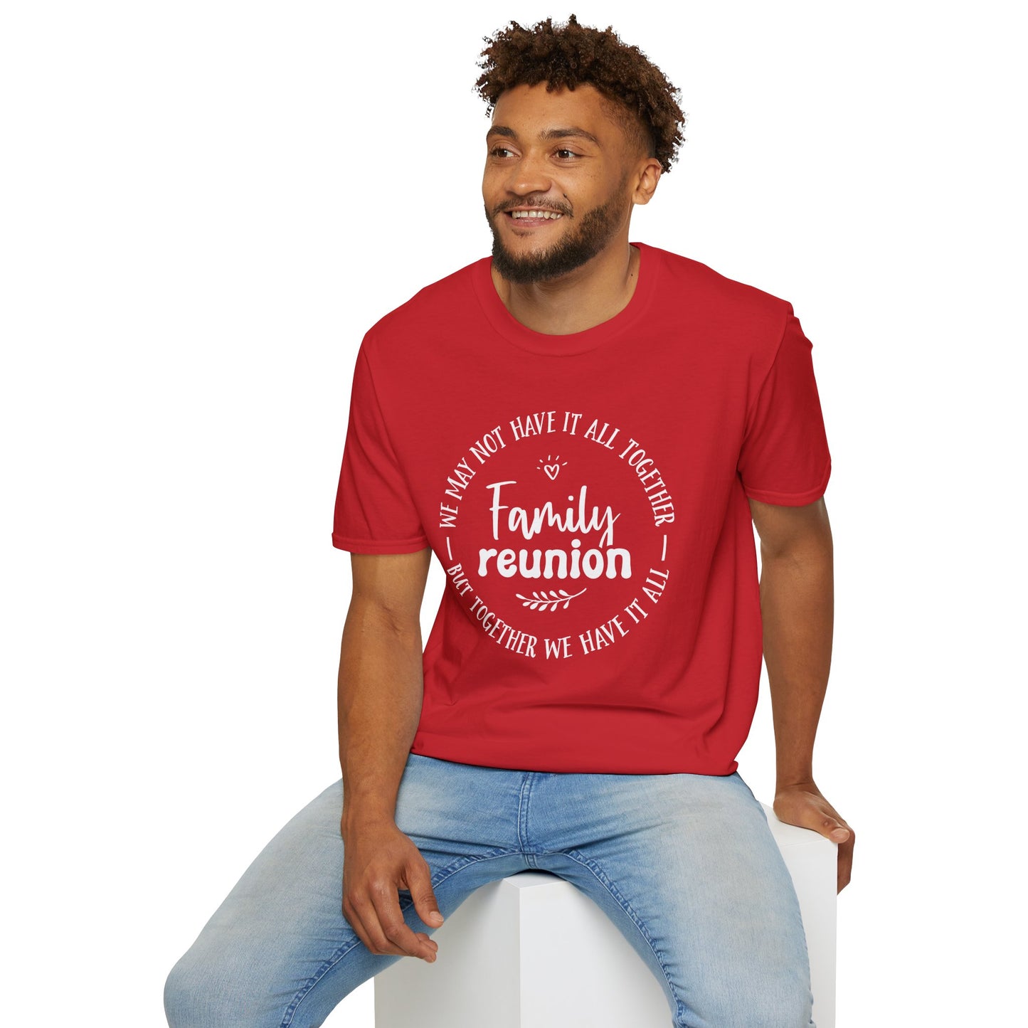 Family Reunion T-Shirt