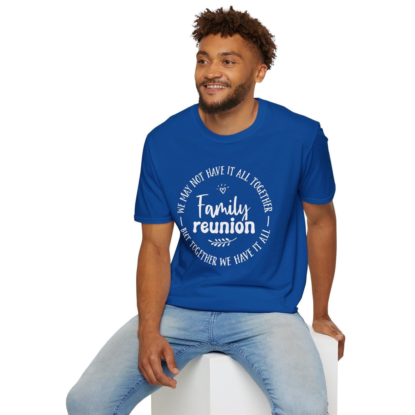Family Reunion T-Shirt