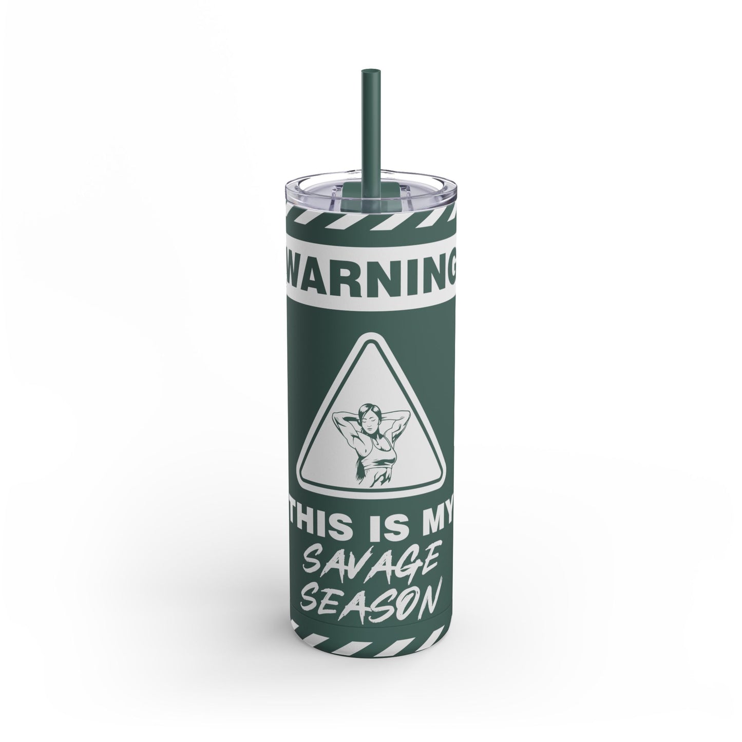 This is My Savage Season Maars Maker Skinny Matte Tumbler, 20oz