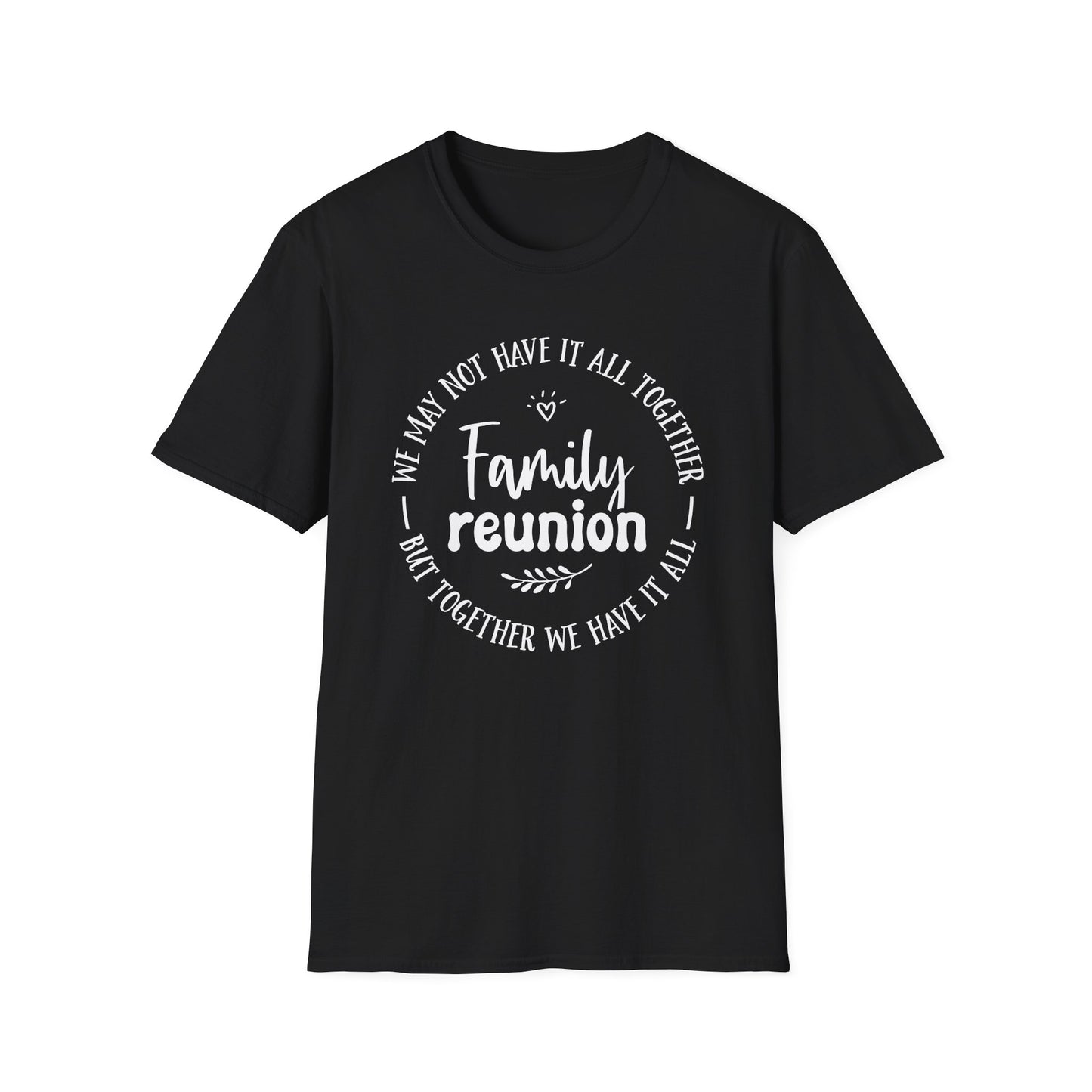 Family Reunion T-Shirt