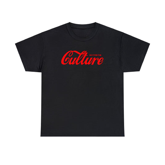 Do it for the Culture Graphic Unisex Heavy Cotton Tee