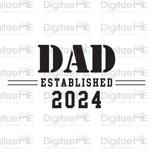 Dad Established 23, 24, DTF Transfer
