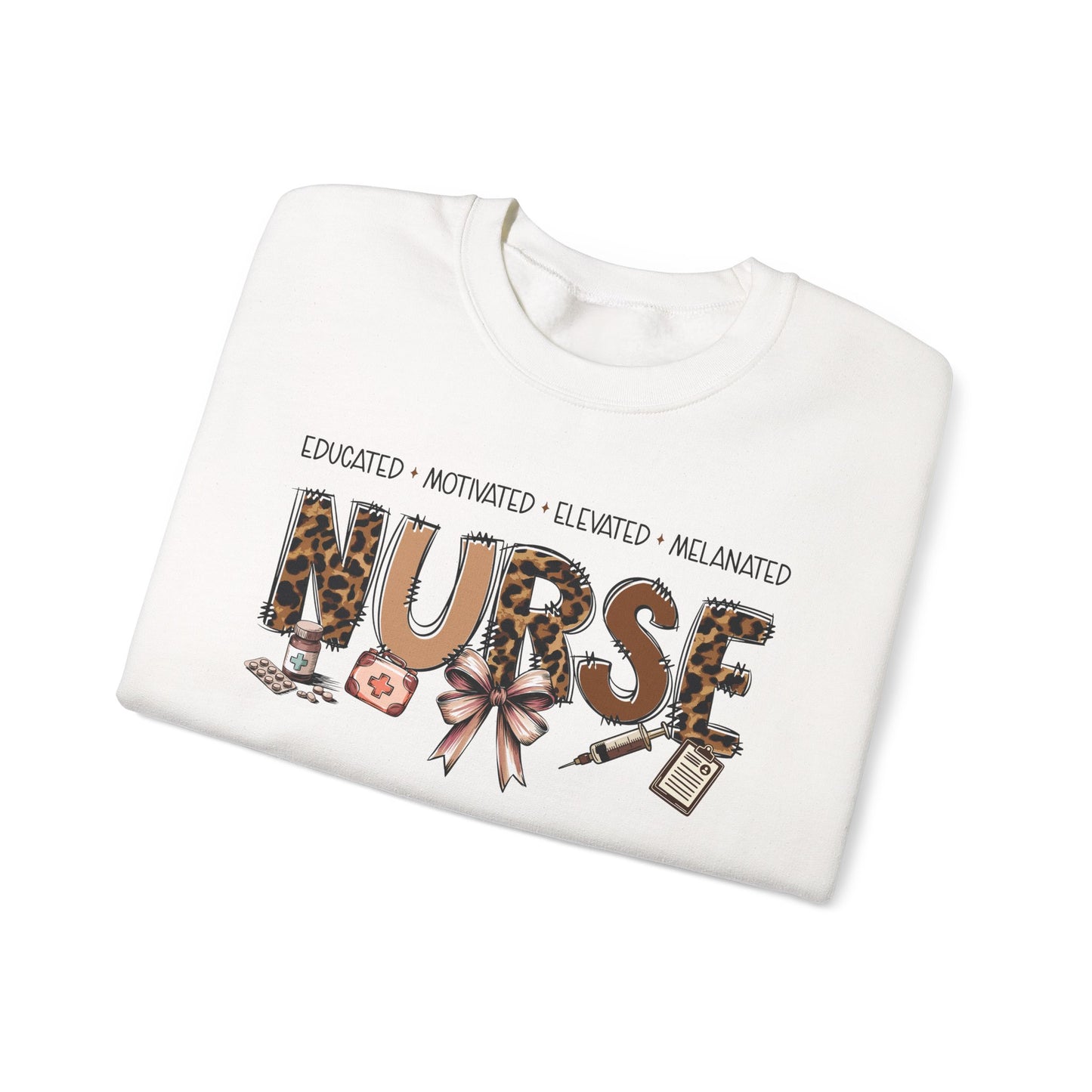 Educated Motivated Elevated Melanated Nurse Sweatshirt
