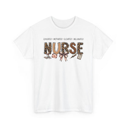 Educated Motivated Elevated Melanated Nurse T‑Shirt