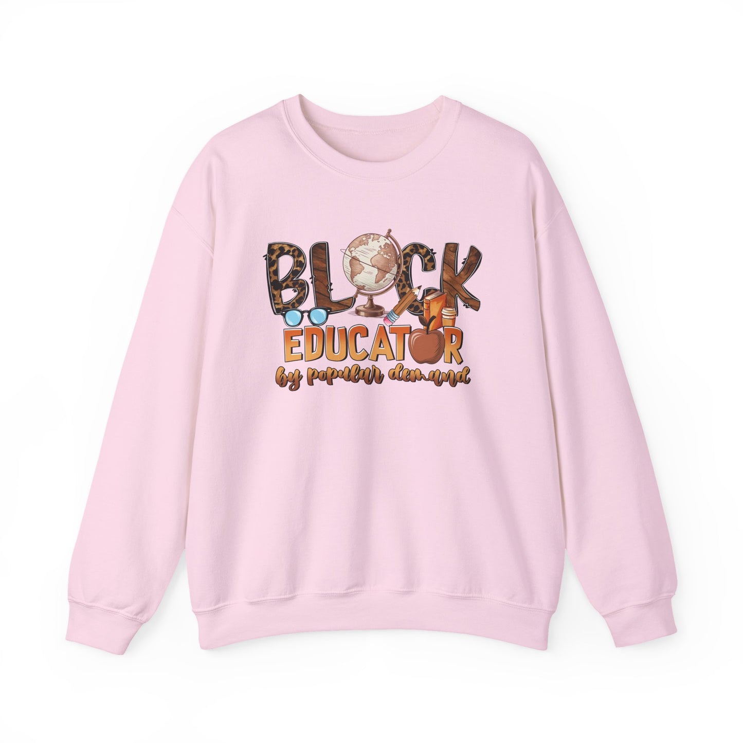 By Popular Demand Educator Sweatshirt — Black Teacher Crewneck