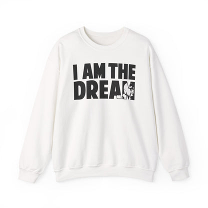 I Am the Dream Sweatshirt — MLK Jr. Tribute Crewneck