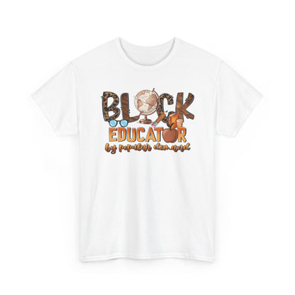 Black Educator Tee  "By Popular Demand"