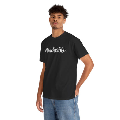 #teacherlife Unisex Heavy Cotton Tee