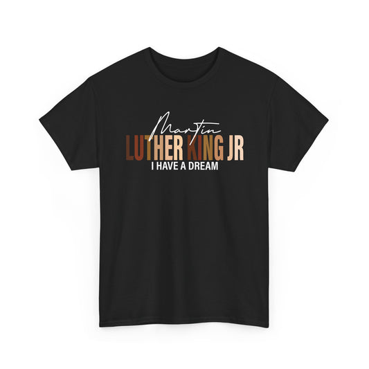 Martin Luther King "I Have a Dream" T-Shirt