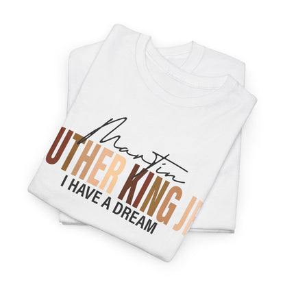 Martin Luther King "I Have a Dream" T-Shirt