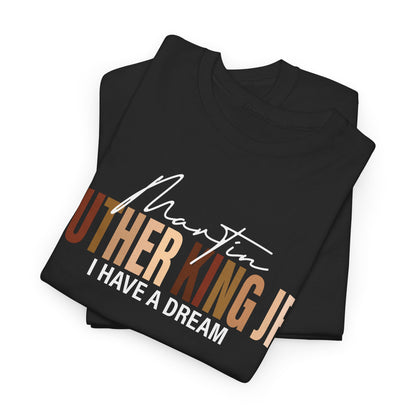 Martin Luther King "I Have a Dream" T-Shirt
