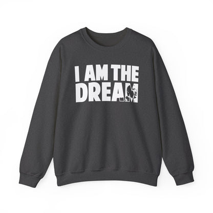 I Am the Dream Sweatshirt — MLK Jr. Tribute Crewneck