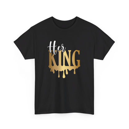 Her King Unisex Heavy Cotton Tee