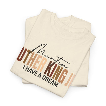Martin Luther King "I Have a Dream" T-Shirt