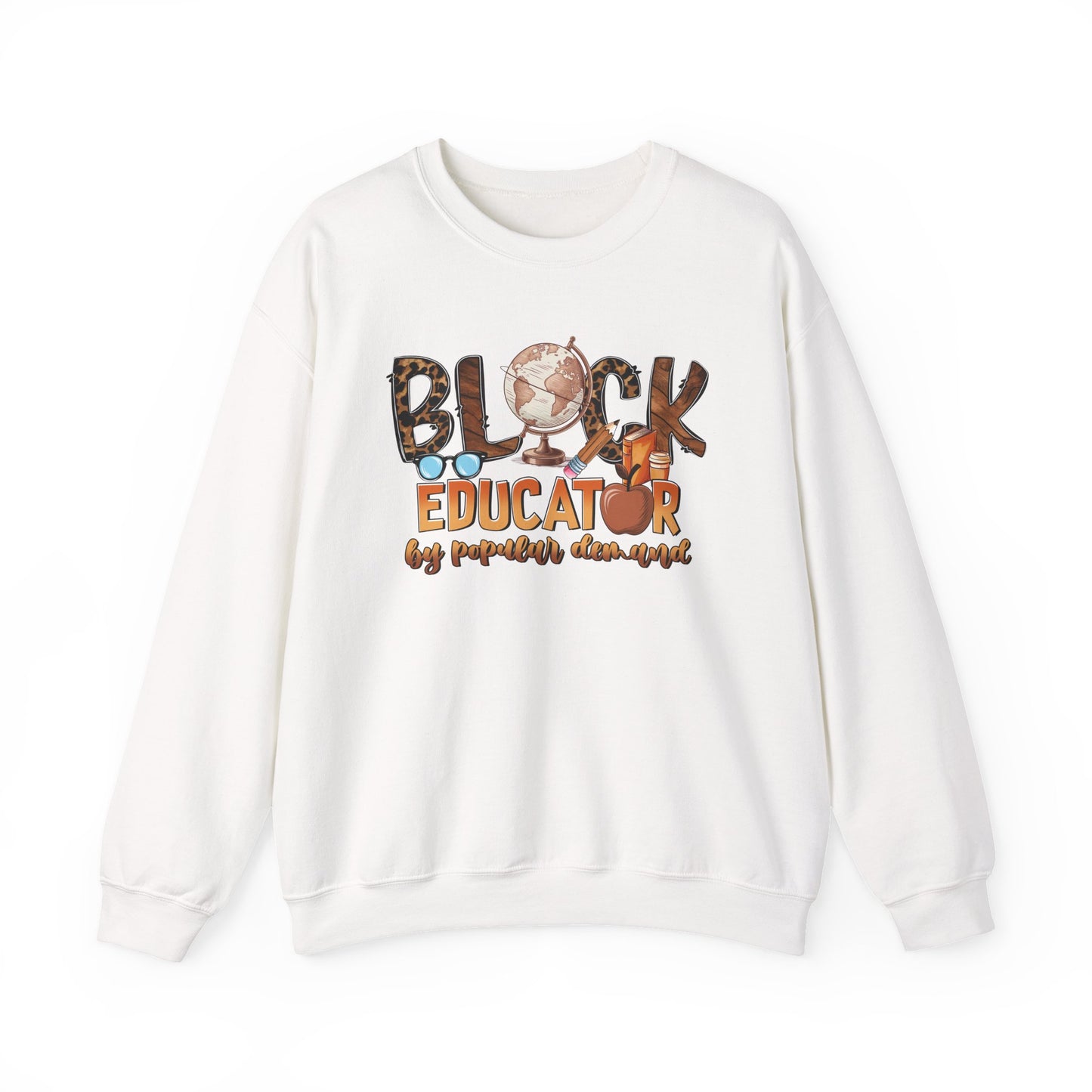 By Popular Demand Educator Sweatshirt — Black Teacher Crewneck