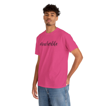 #teacherlife Unisex Heavy Cotton Tee