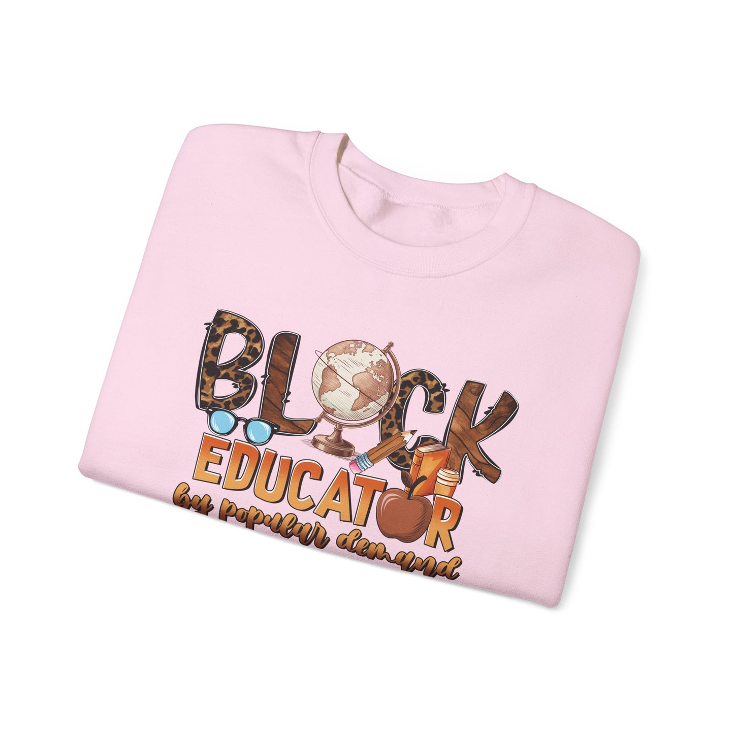 By Popular Demand Educator Sweatshirt — Black Teacher Crewneck