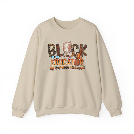 By Popular Demand Educator Sweatshirt — Black Teacher Crewneck
