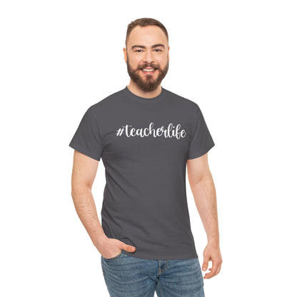 #teacherlife Unisex Heavy Cotton Tee