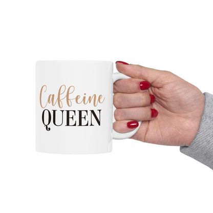 Caffeine Queen White Ceramic Mug, 11oz